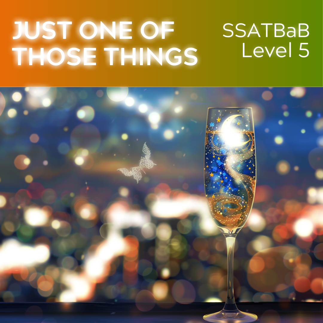 Just One of Those Things (SSATBaB - L5)