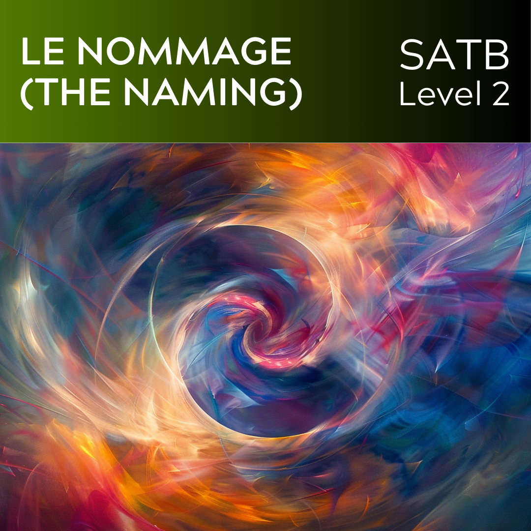 Le Nommage (The Naming) (SATB - L2)