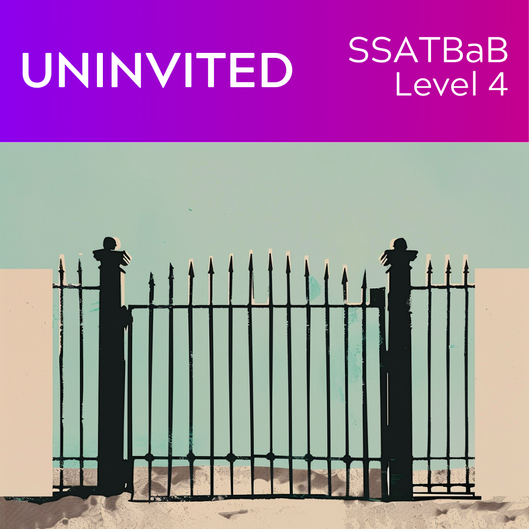 Uninvited (SSATBaB - L4)