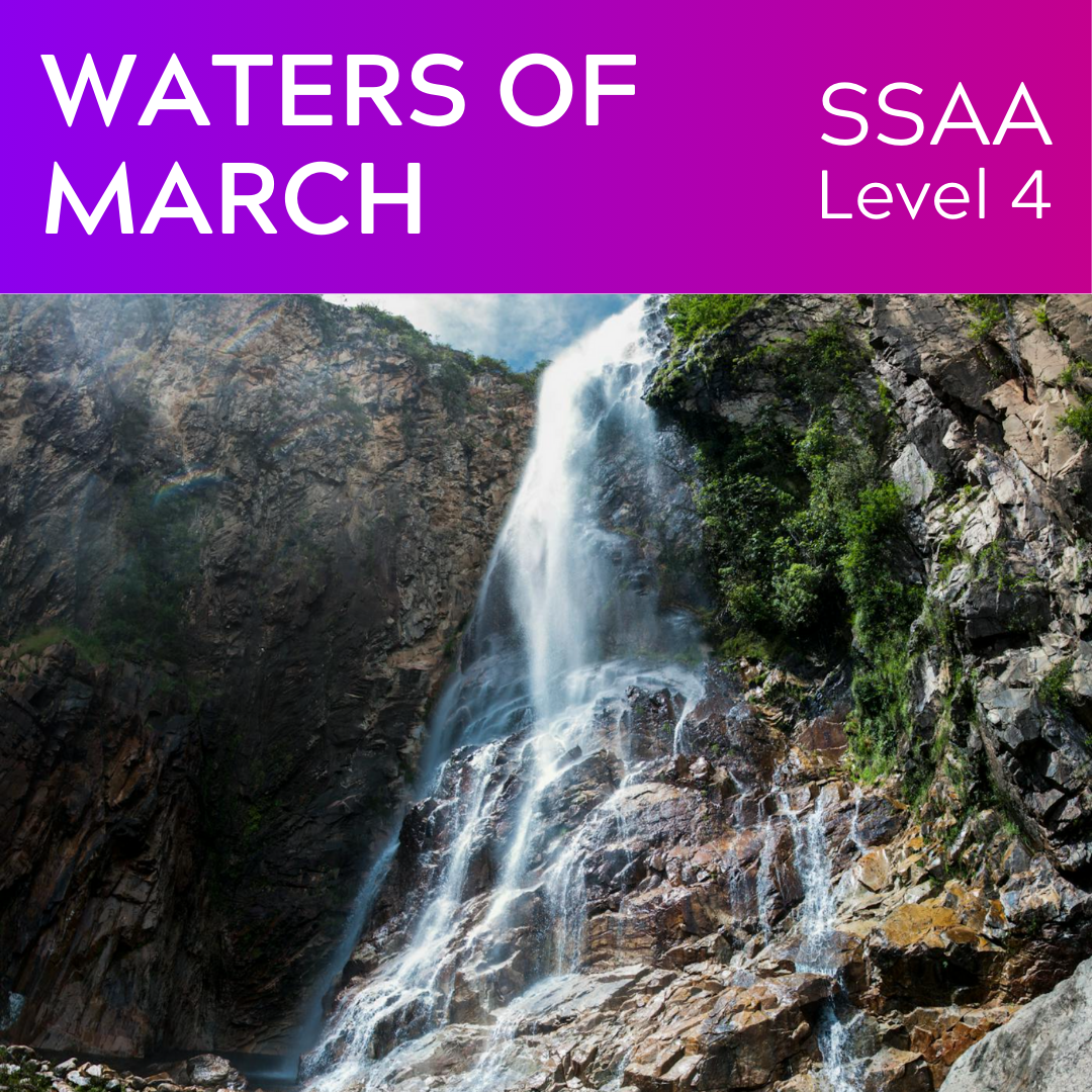 Waters of March (SSAA - L4)