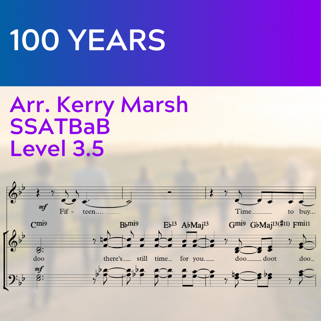 100 Years (SSATBaB - L3.5)