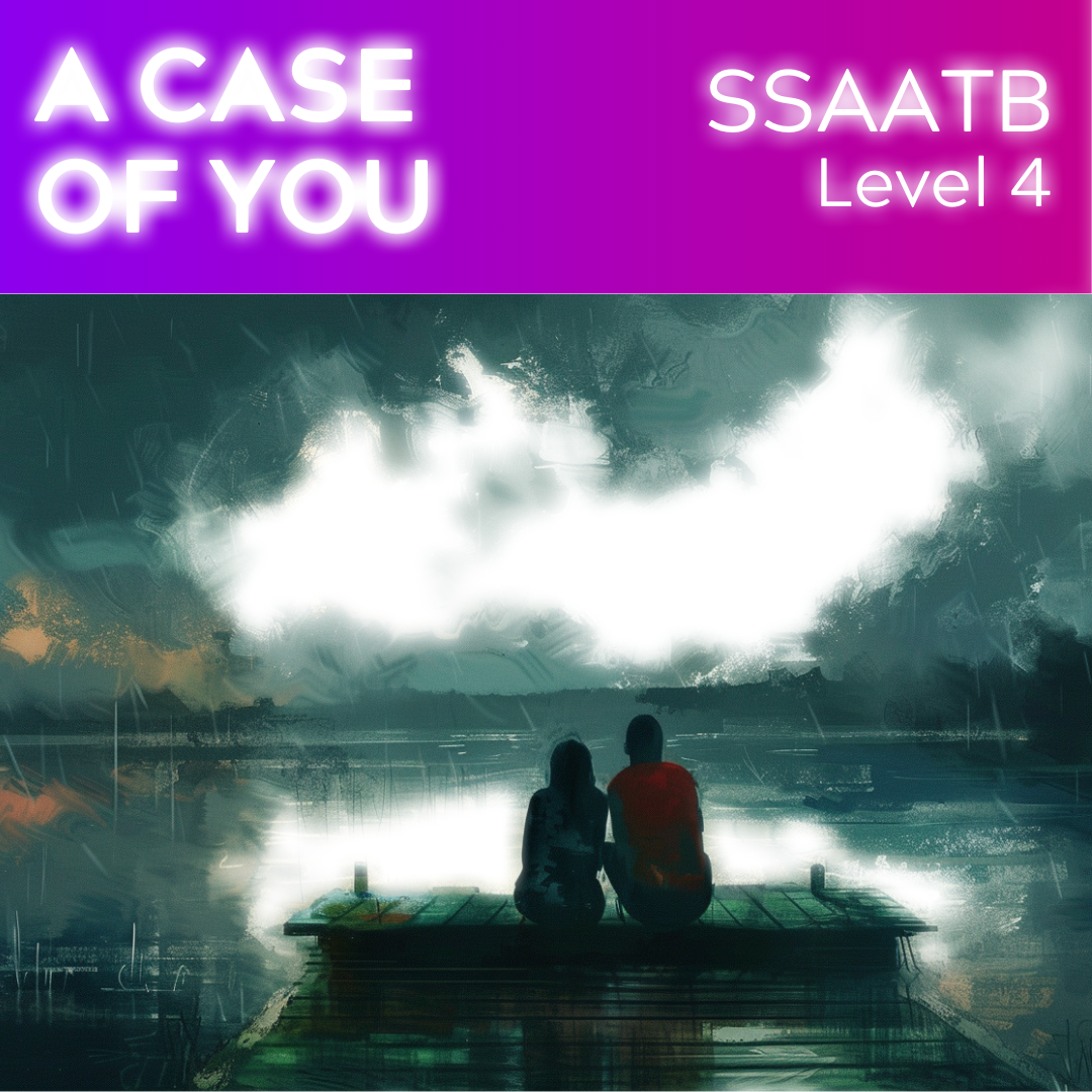 A Case of You (SSAATB - L4)