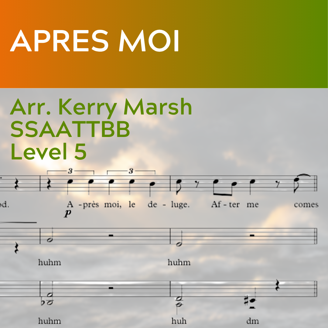 Apres Moi (SSAATTBB - L5)