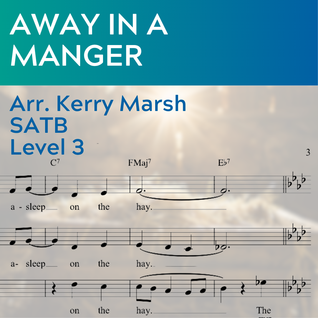 Away in a Manger (SATB - L3)