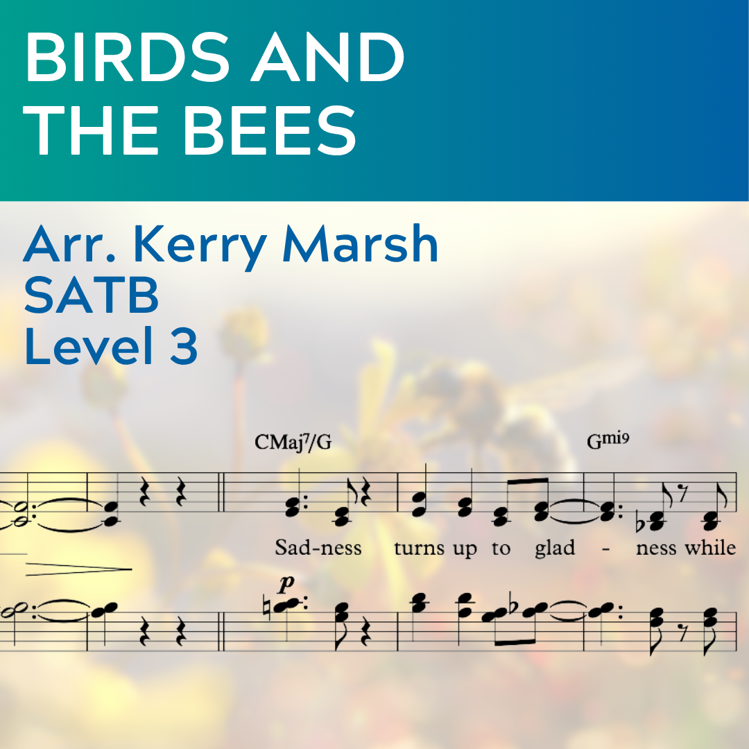 Birds and the Bees (SATB - L3)