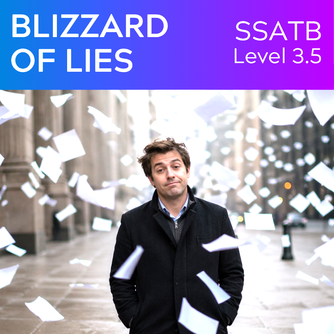 Blizzard of Lies (SSATB - L3.5)