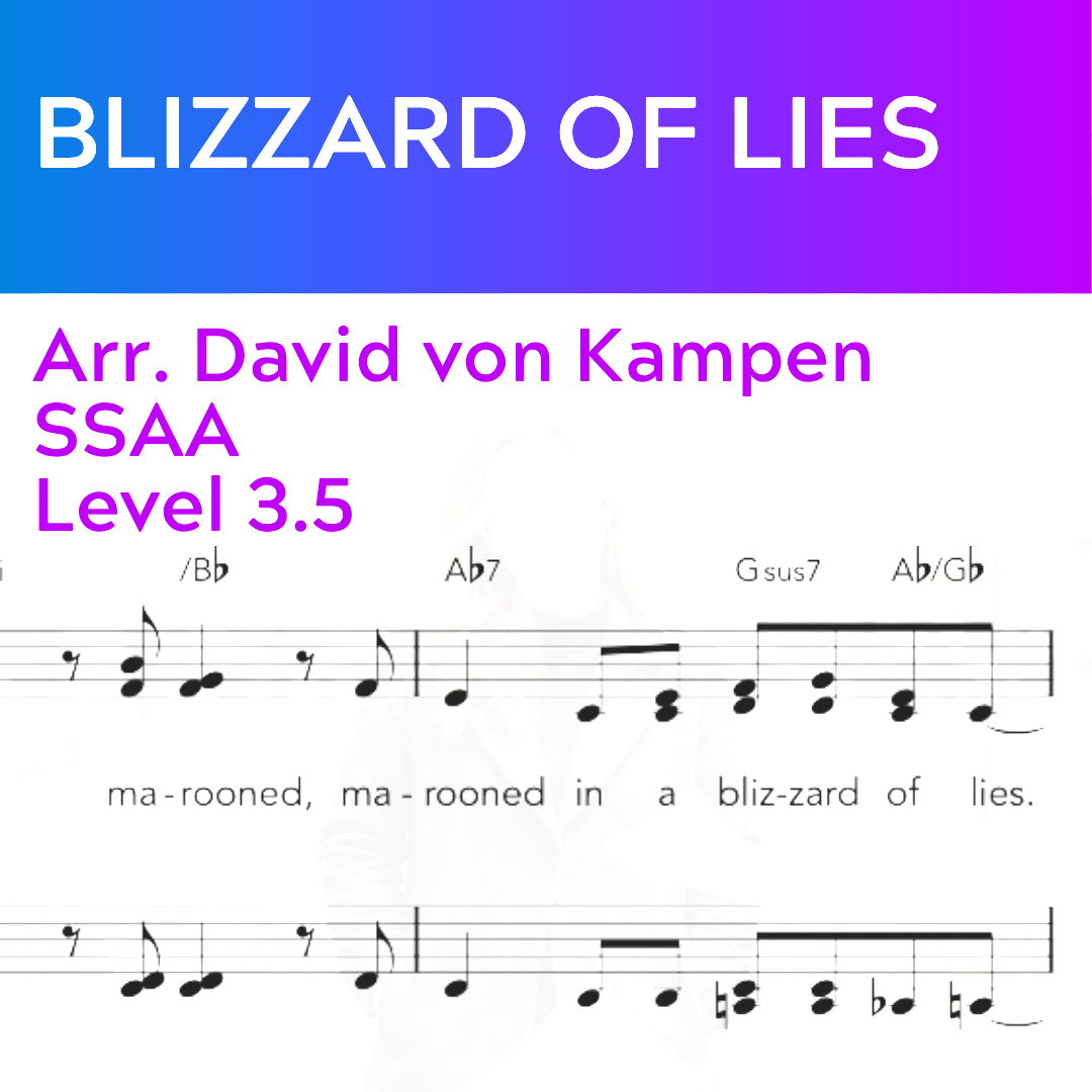 Blizzard of Lies (SSAA - L3.5)