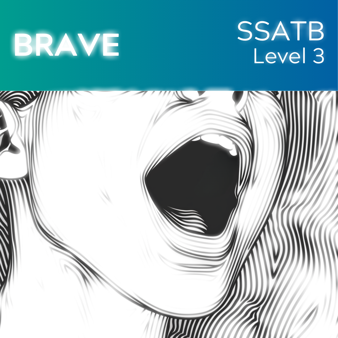 Brave (SSATB - L3)