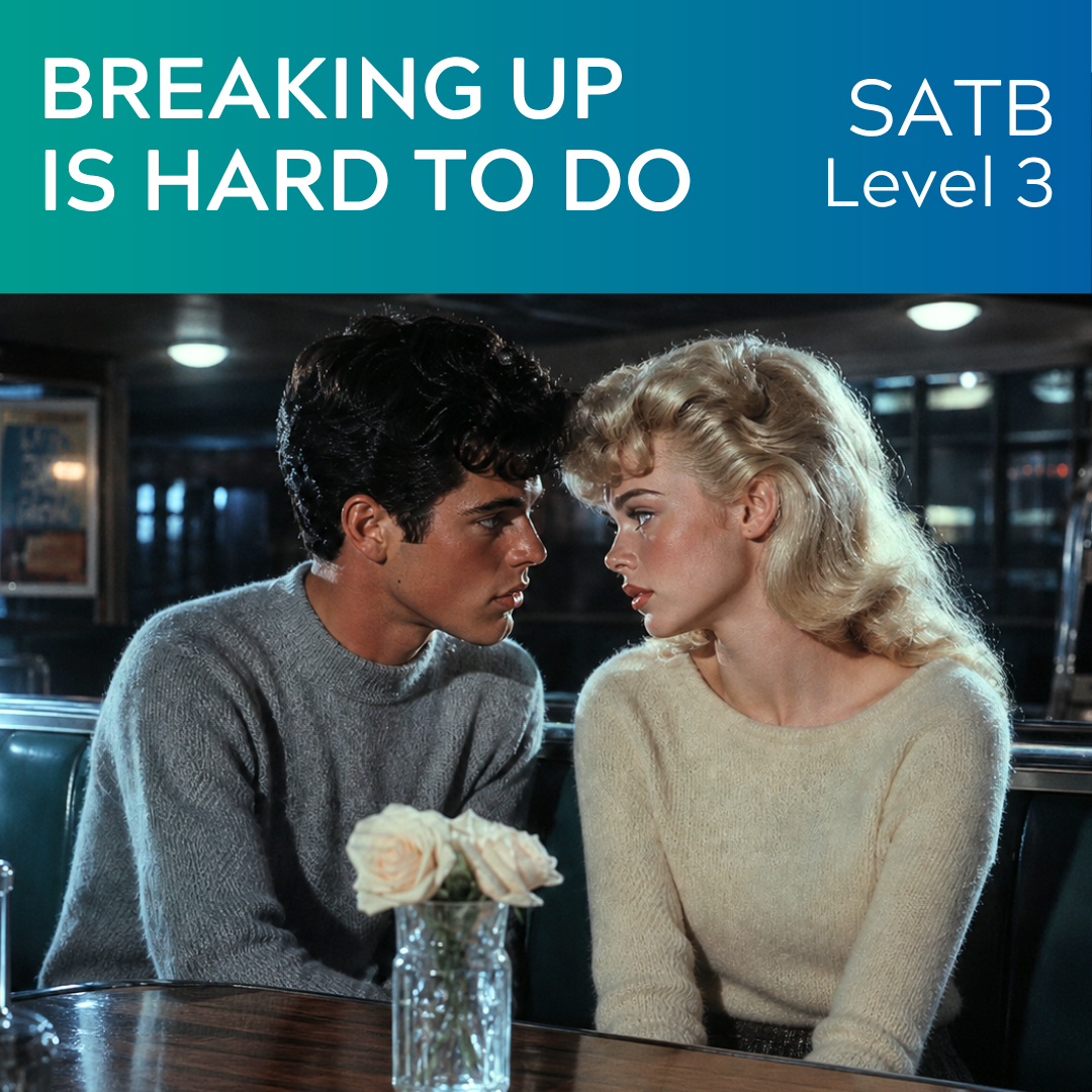 Breaking Up Is Hard To Do (SATB - L3)