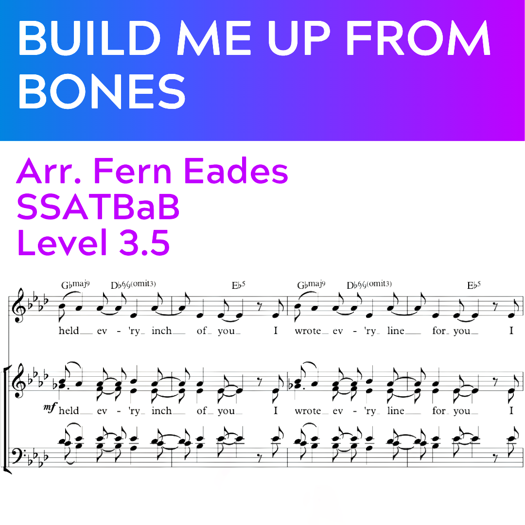 Build Me Up From Bones (SSATBaB - L3.5)