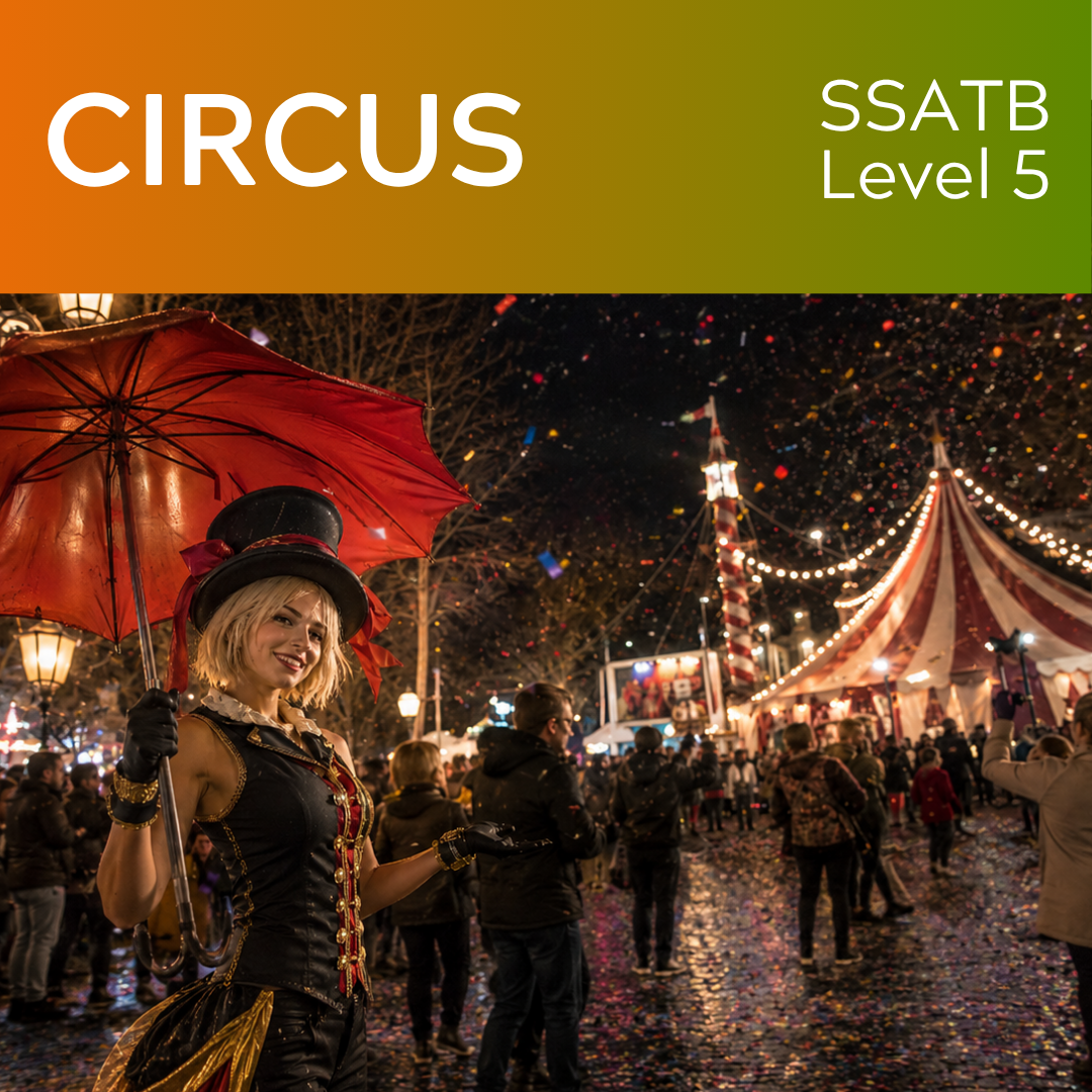 Circus - (SSATB - L5)