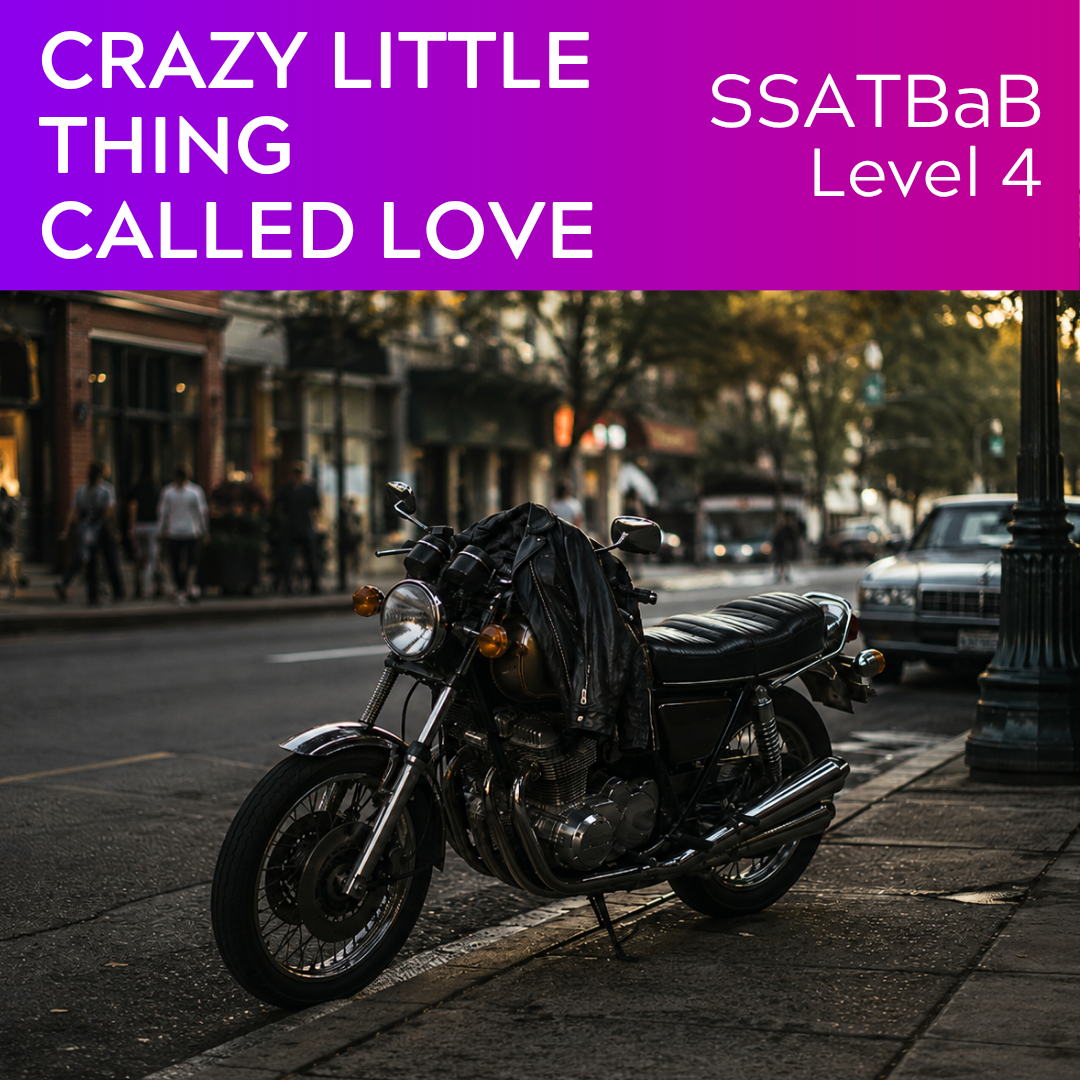 Crazy Little Thing Called Love (SSATBaB - L4)