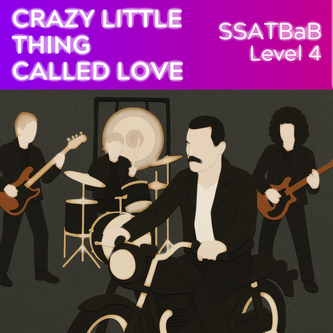 Crazy Little Thing Called Love (SSATBaB - L4)