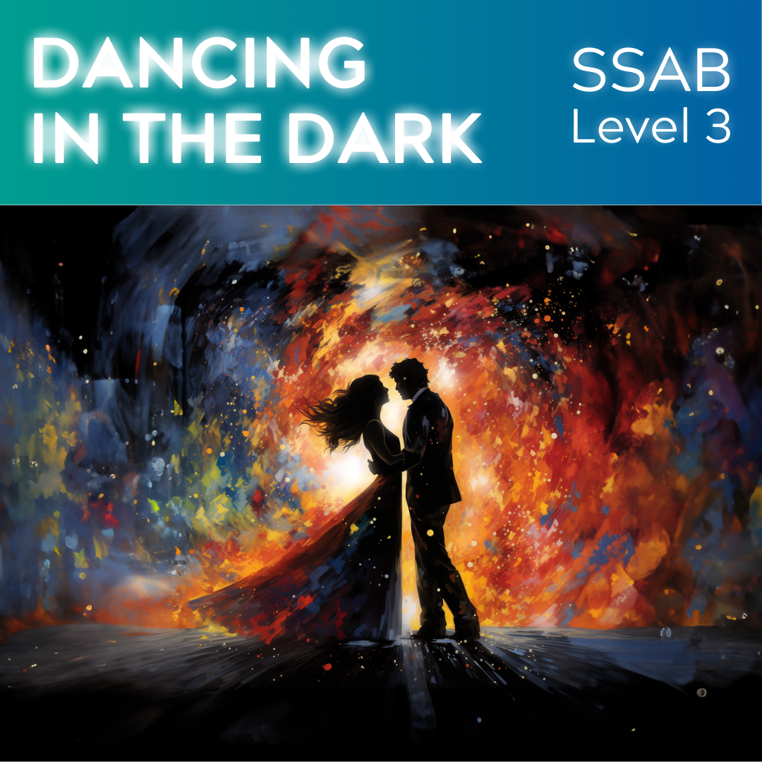 Dancing In The Dark (SSAB - L3)