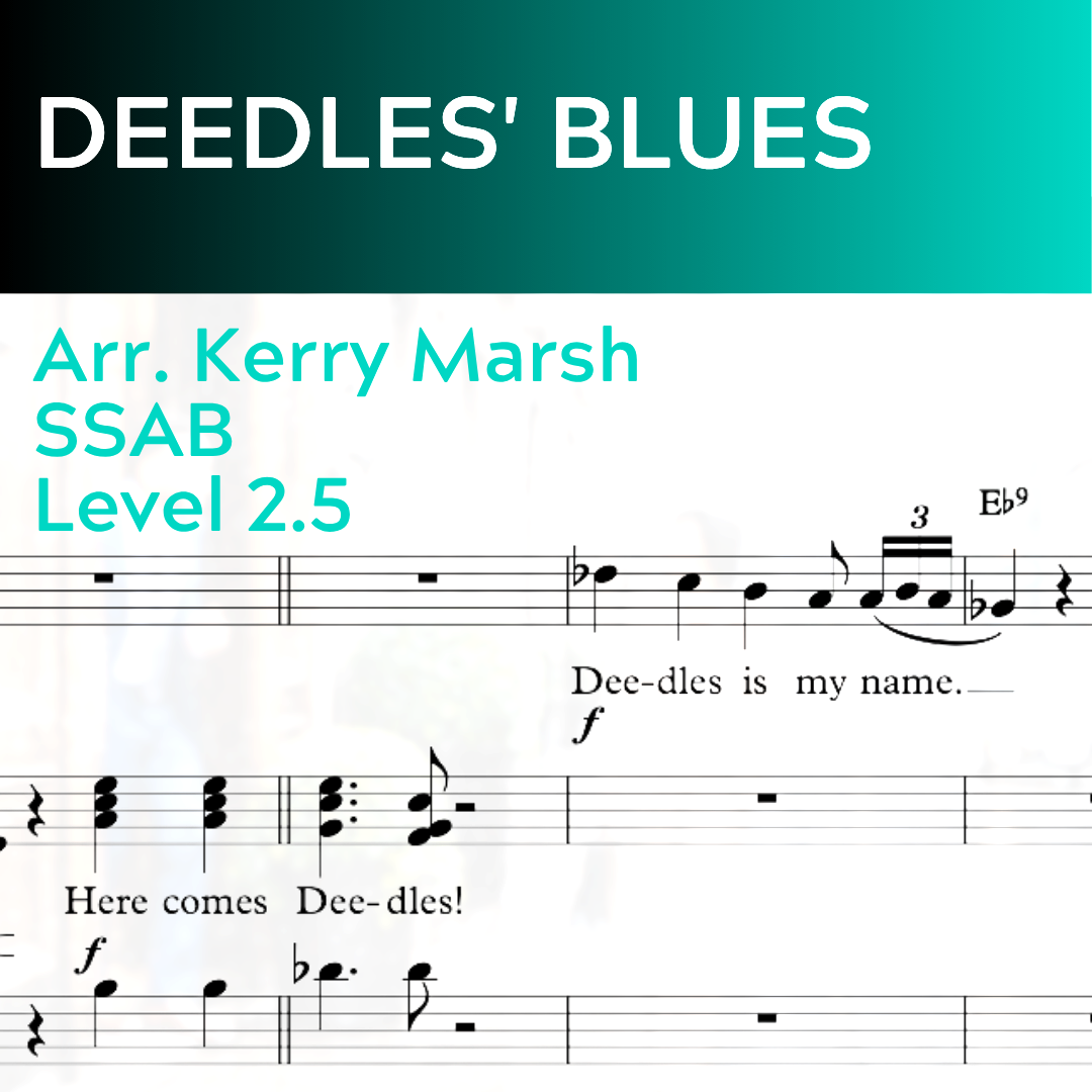 Deedles' Blues (SSAB - L2.5)