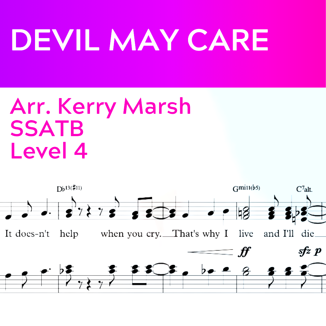 Devil May Care (SSATB - L4)