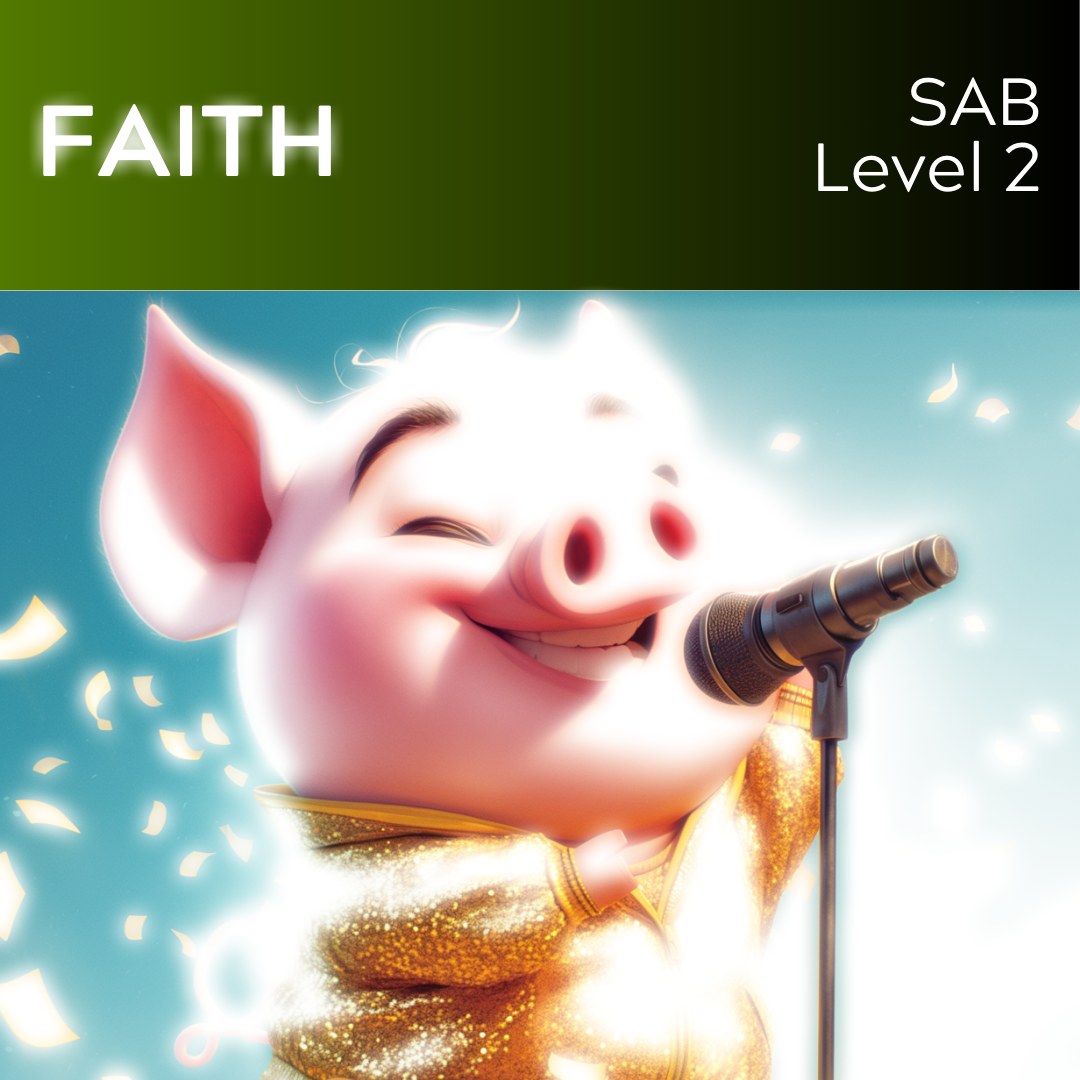 Faith (SAB - L2) Starter Series
