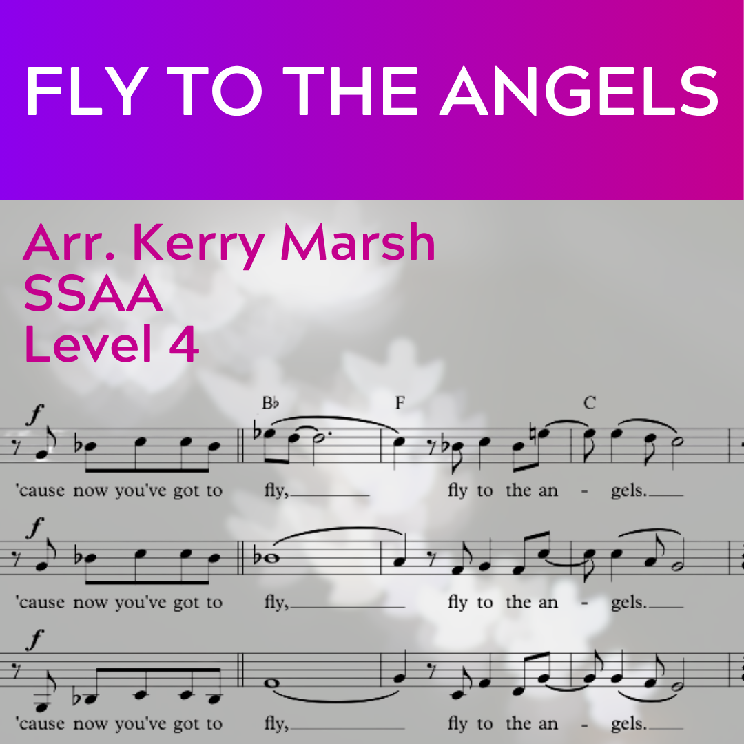 Fly To The Angels (SSAA - L4)