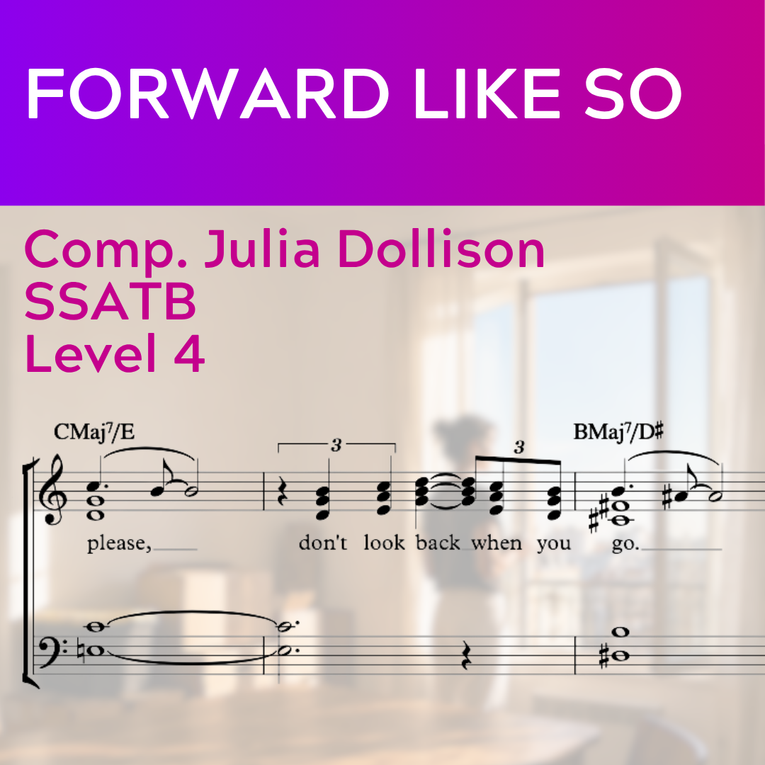 Forward, Like So (SSATB - L4)