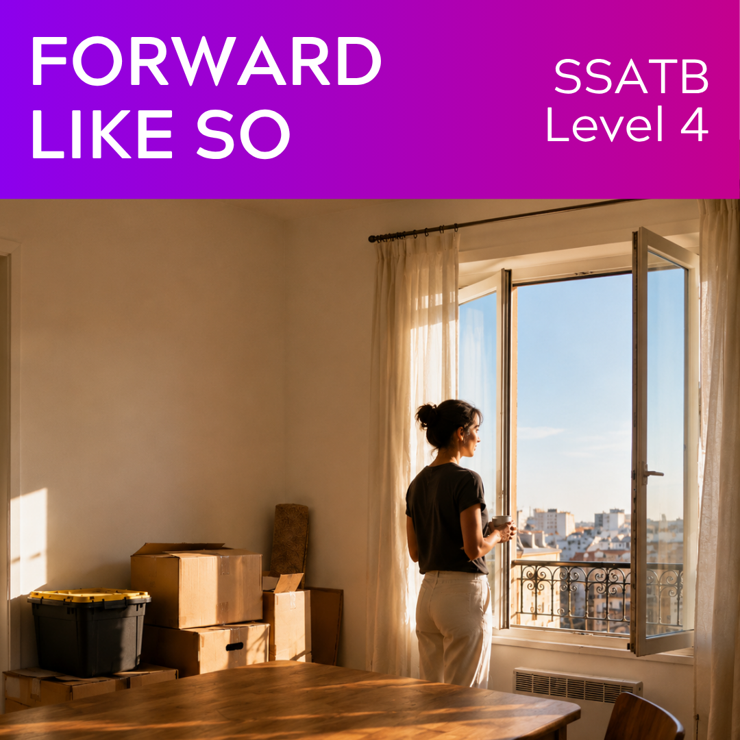 Forward, Like So (SSATB - L4)