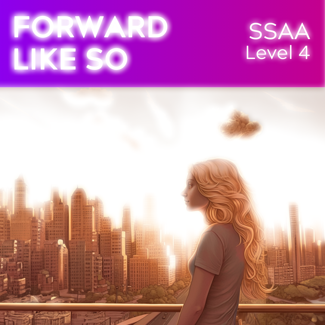 Forward, Like So (SSAA - L4)