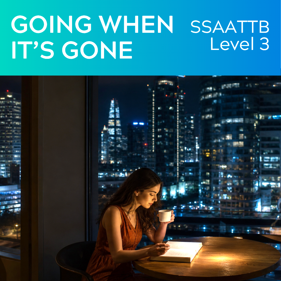 Gehen, wenn es weg ist (SSAATTB – L3)