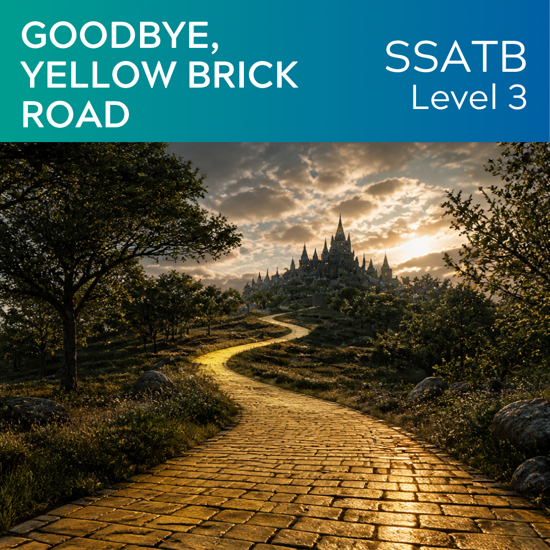 Goodbye Yellow Brick Road (SSATB - L3)