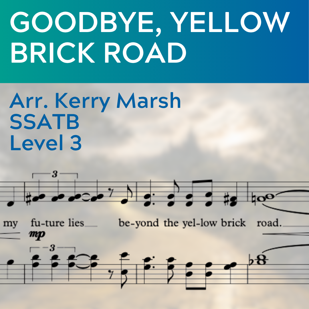 Goodbye Yellow Brick Road (SSATB - L3)