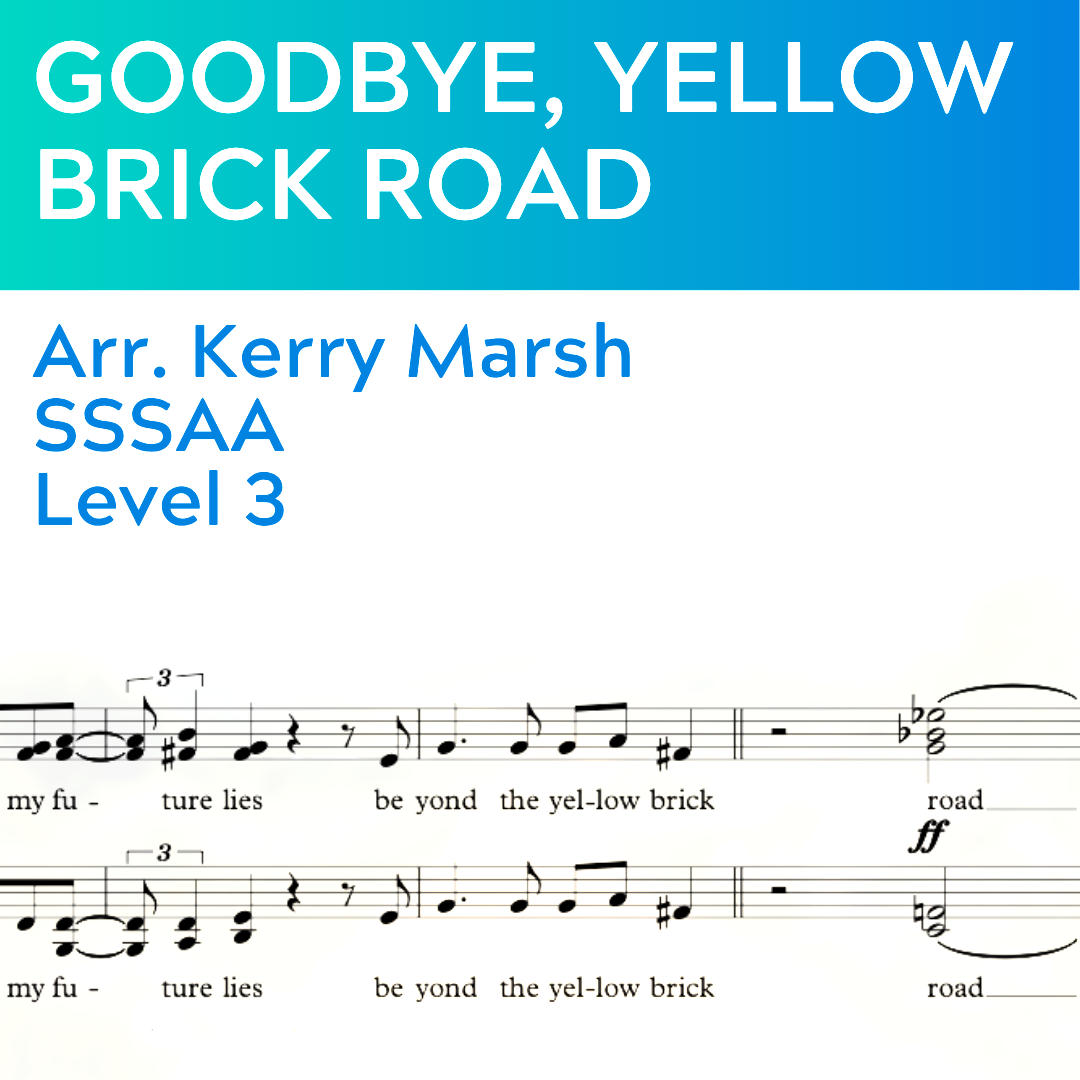 Goodbye Yellow Brick Road (SSSAA - L3)