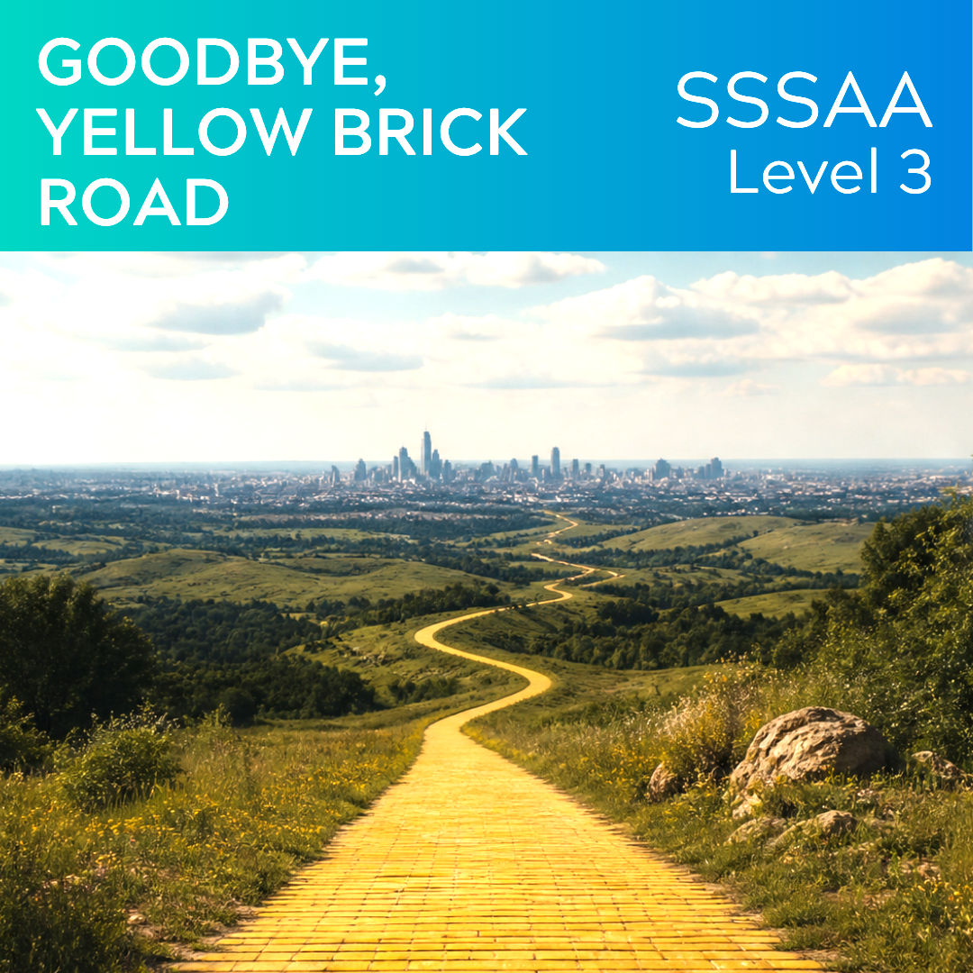Goodbye Yellow Brick Road (SSSAA - L3)
