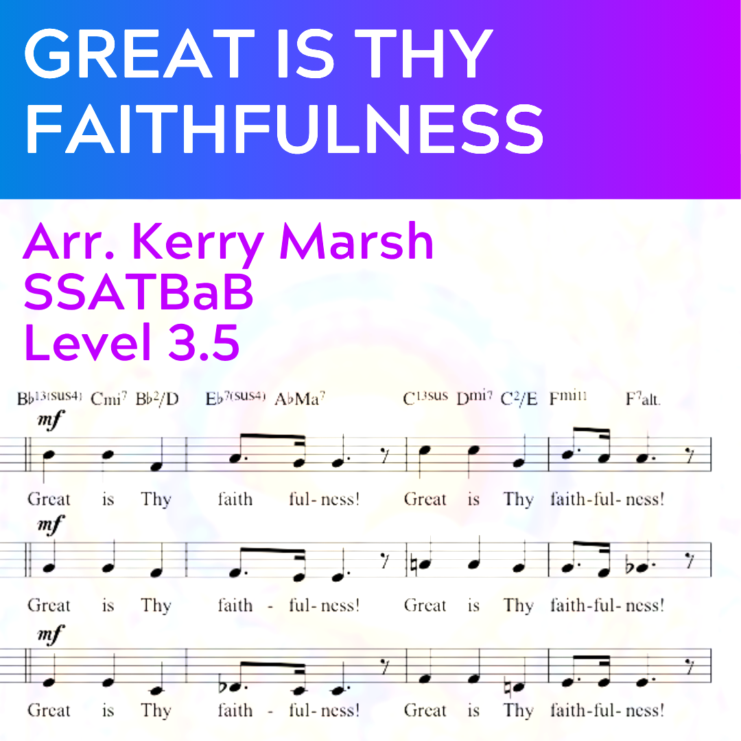Great Is Thy Faithfulness (SSATBaB - L3.5)