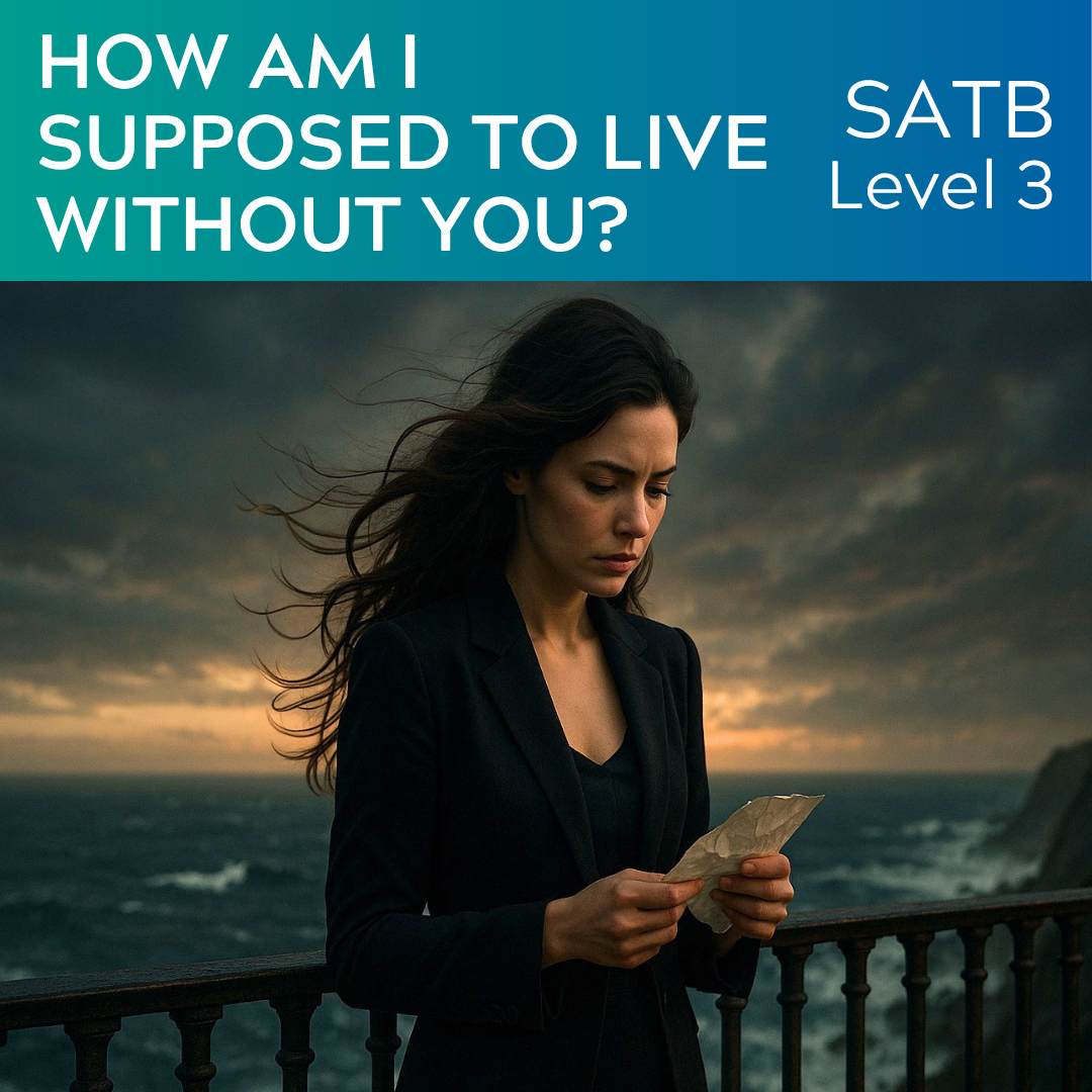 How Am I Supposed To Live Without You? (SATB - L3)