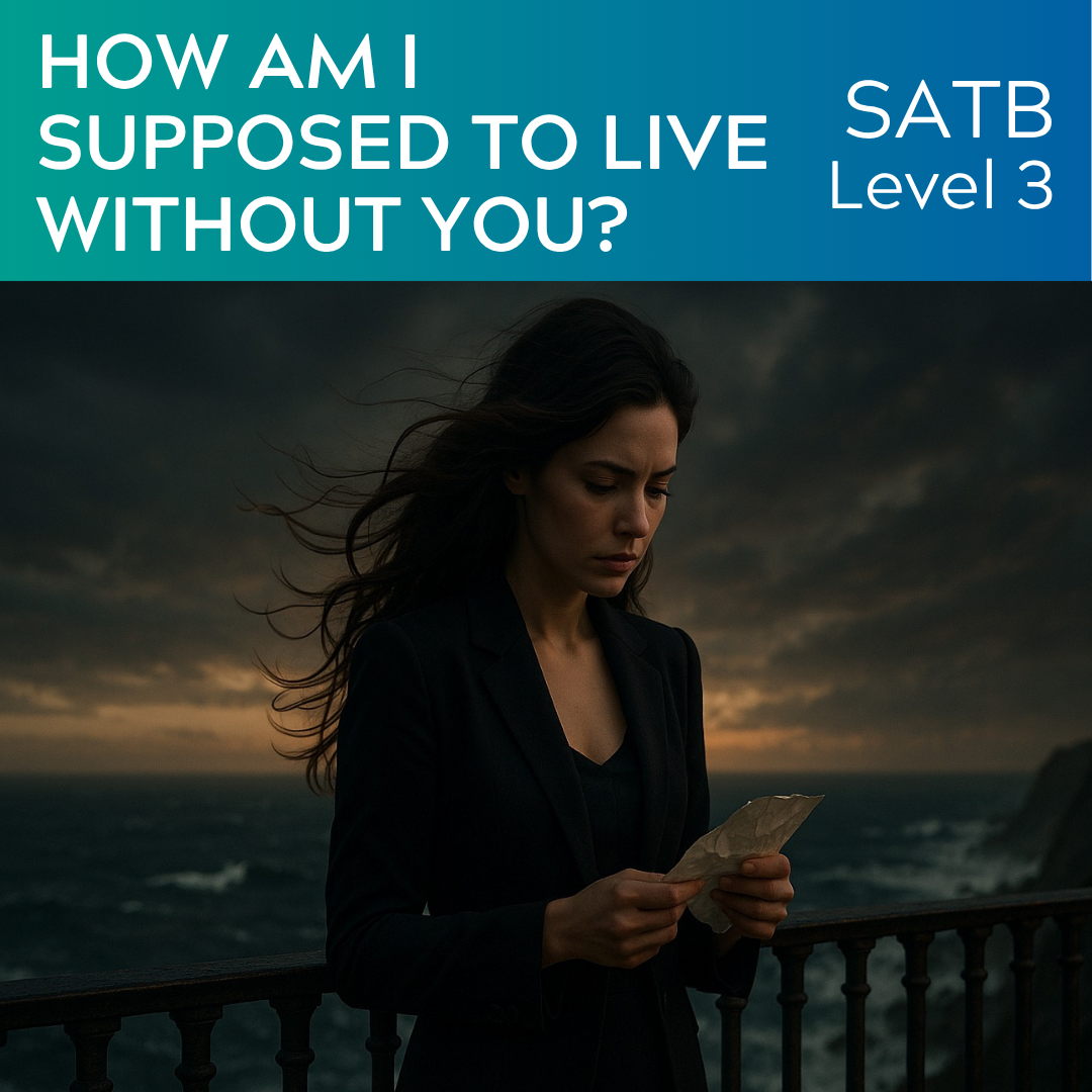 How Am I Supposed To Live Without You? (SATB - L3)