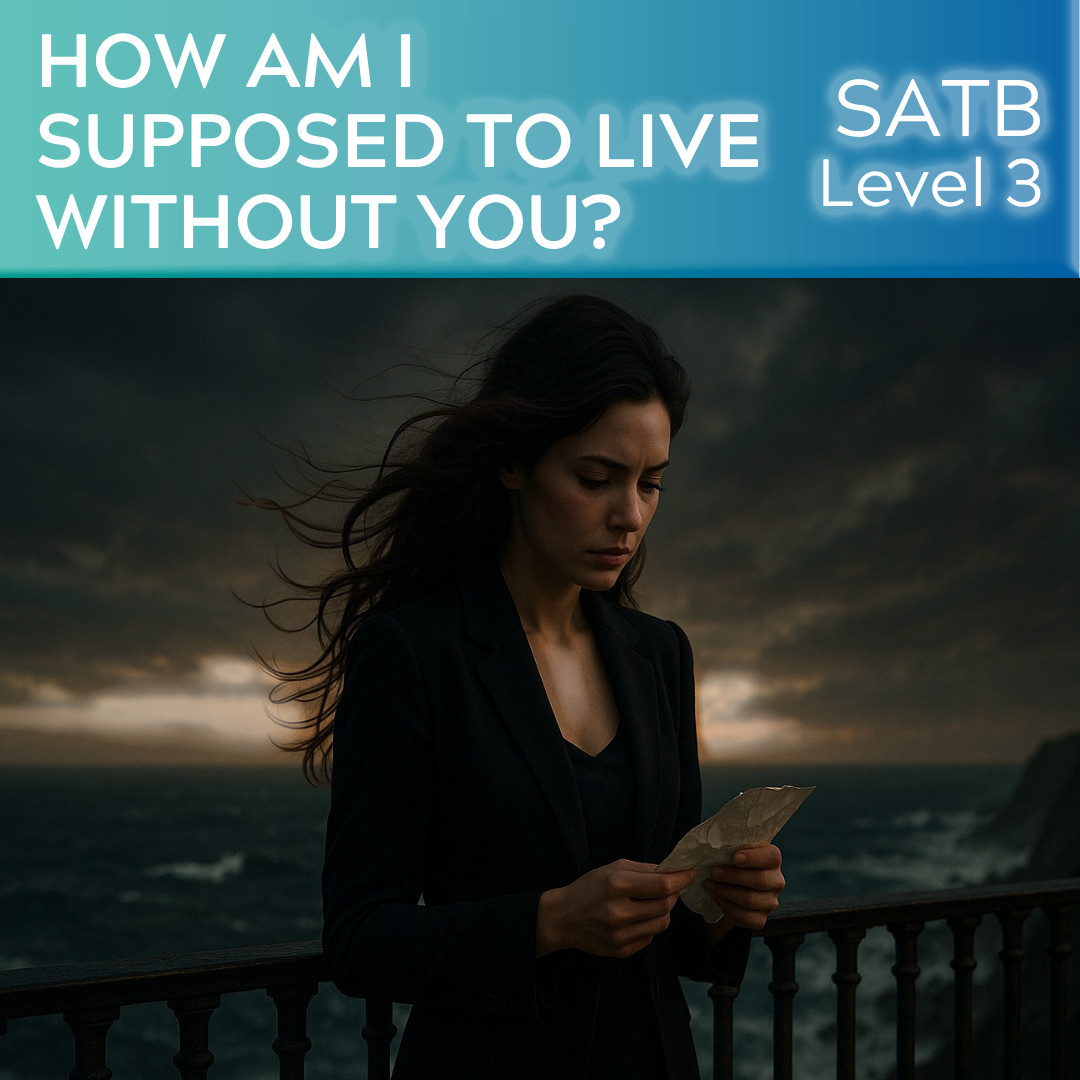 How Am I Supposed To Live Without You? (SATB - L3)