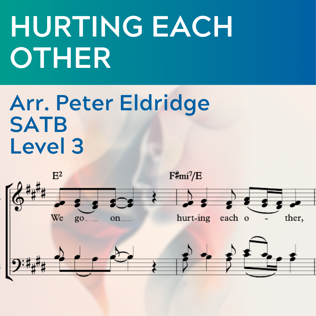 Hurting Each Other (SATB - L3)