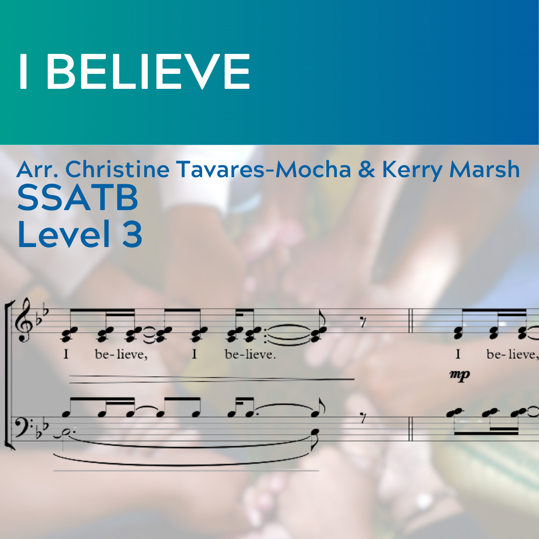 I Believe (SSATB - L3)