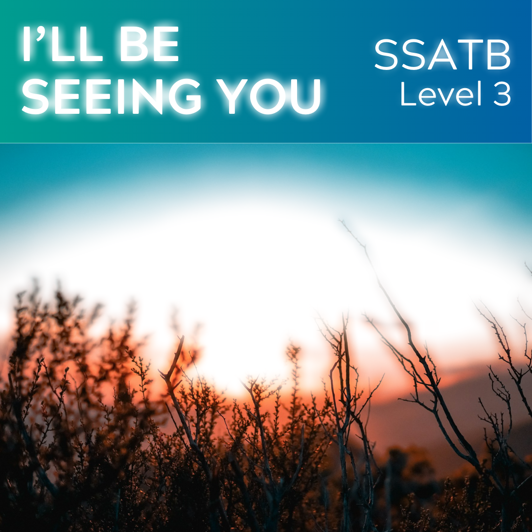 I'll Be Seeing You (SSATB - L3)