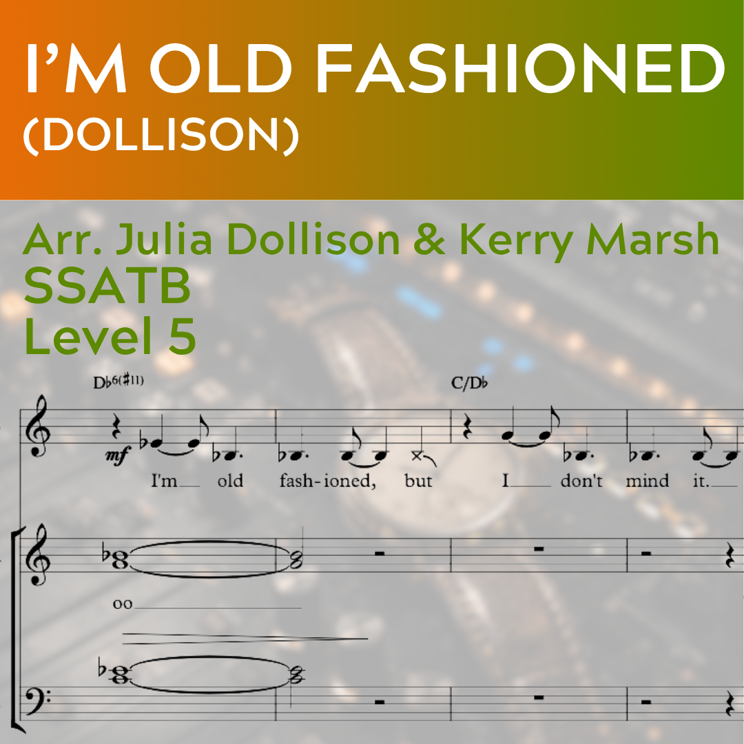 I'm Old Fashioned (SSATB - L5)