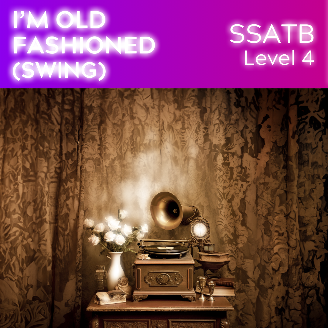 I'm Old Fashioned (Swing Version) (SSATB - L4)