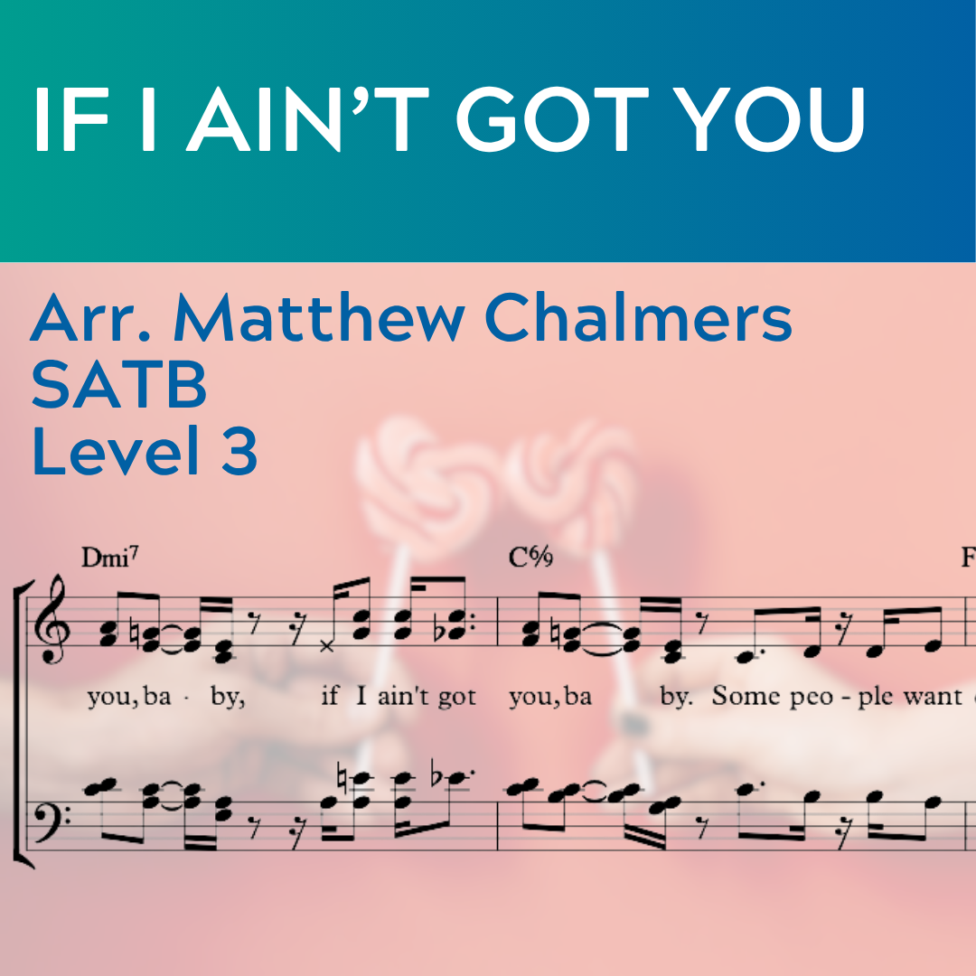If I Ain't Got You (SATB - L3)