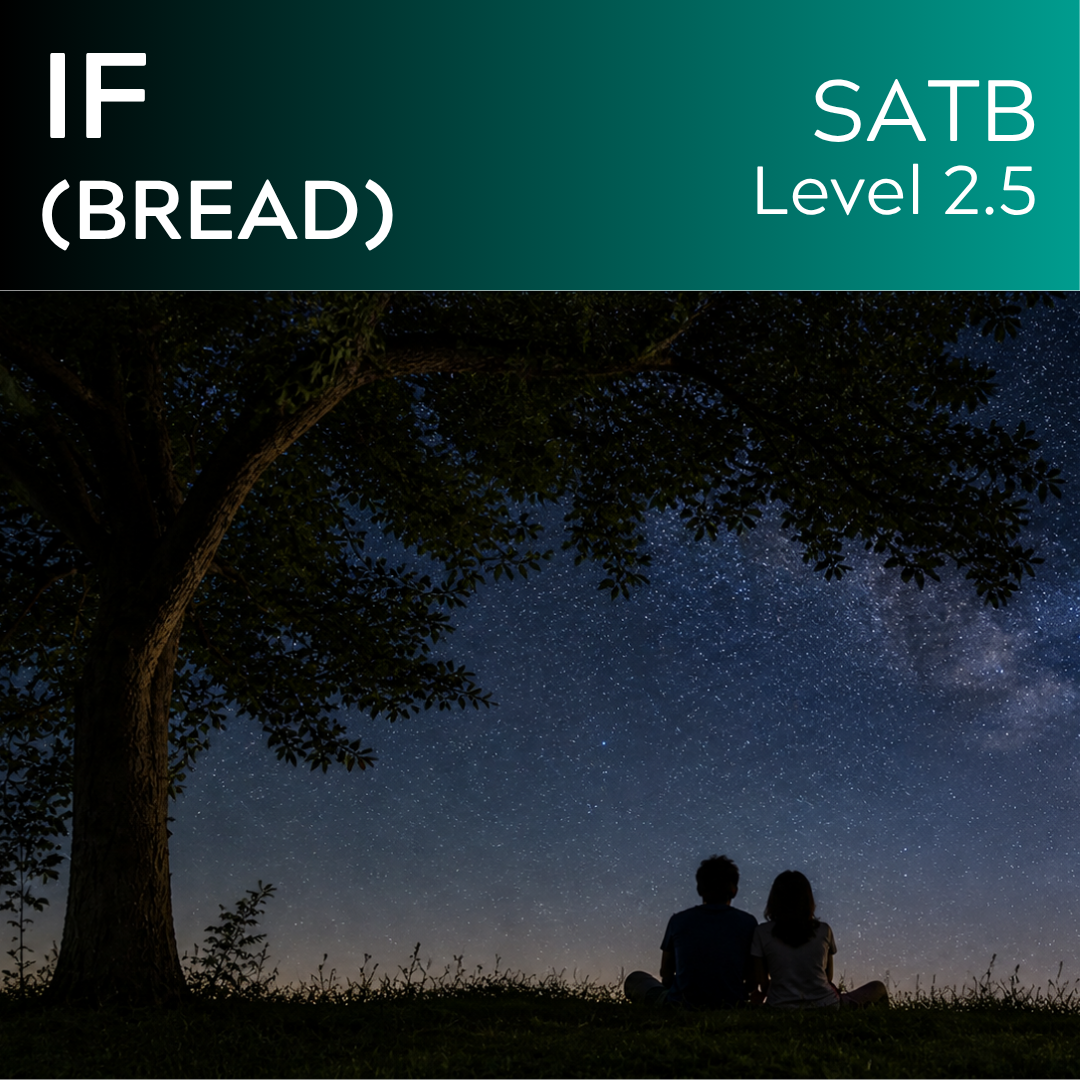 If (Bread) (SATB - L2.5)