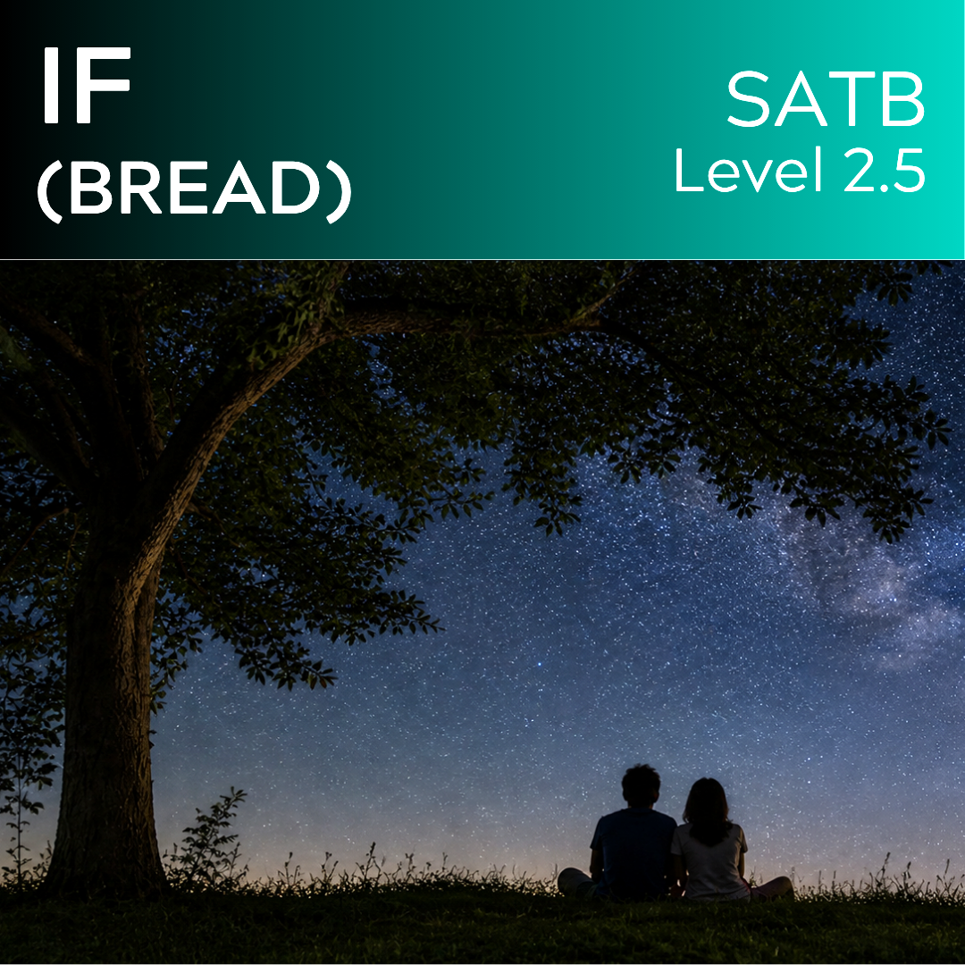 If (Bread) (SATB - L2.5)