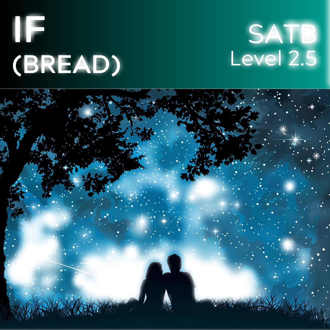 If (Bread) (SATB - L2.5)