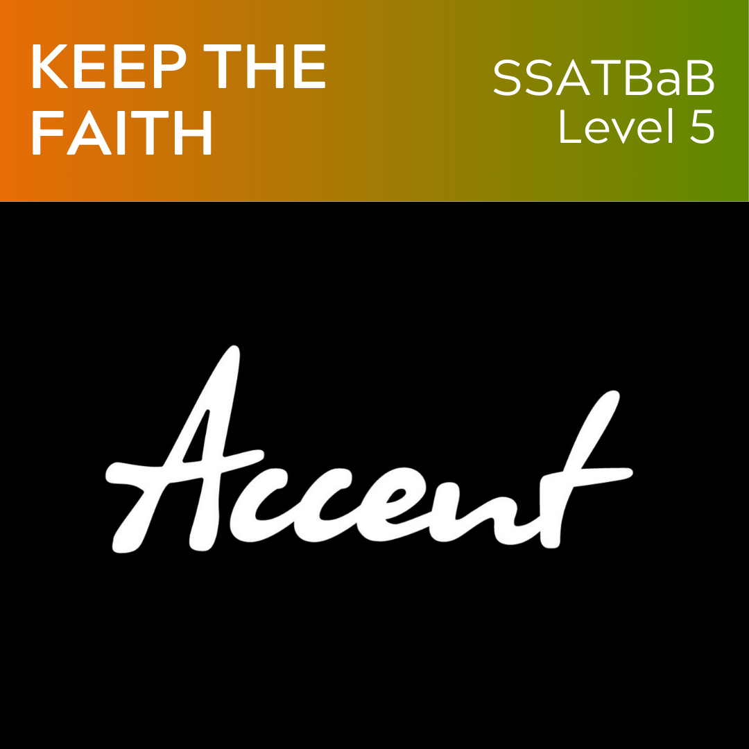 Keep The Faith (SSATBaB - L5)