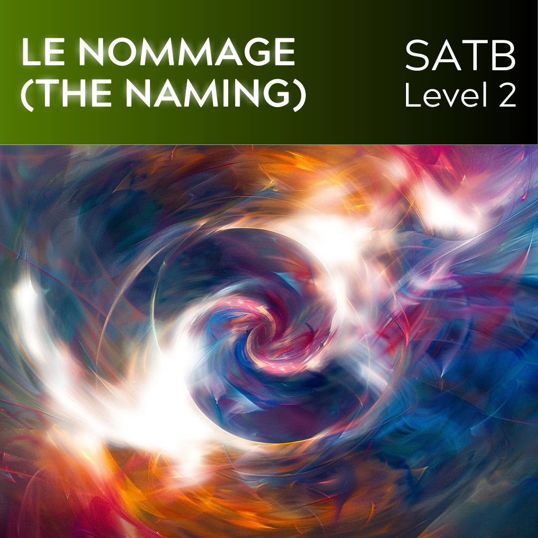 Le Nommage (The Naming) (SATB - L2)