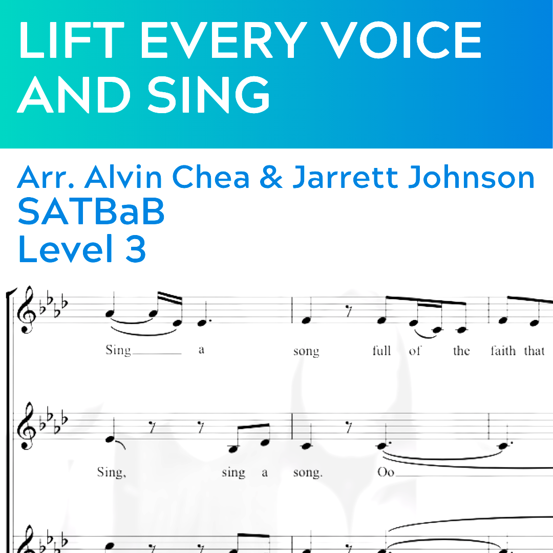 Lift Every Voice and Sing (SATBaB - L3)