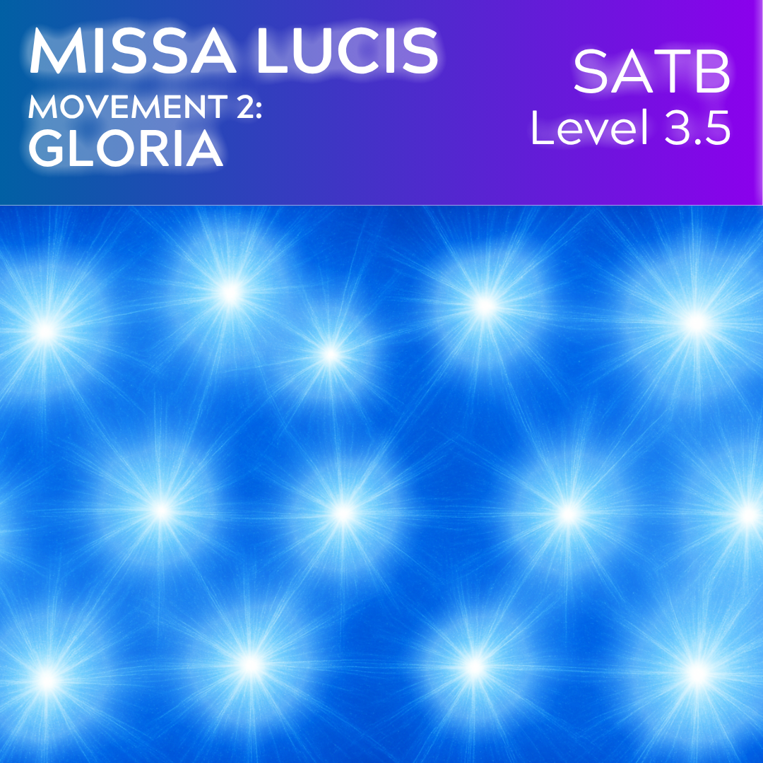 Missa Lucis 2 - Gloria (SATB - L3.5)