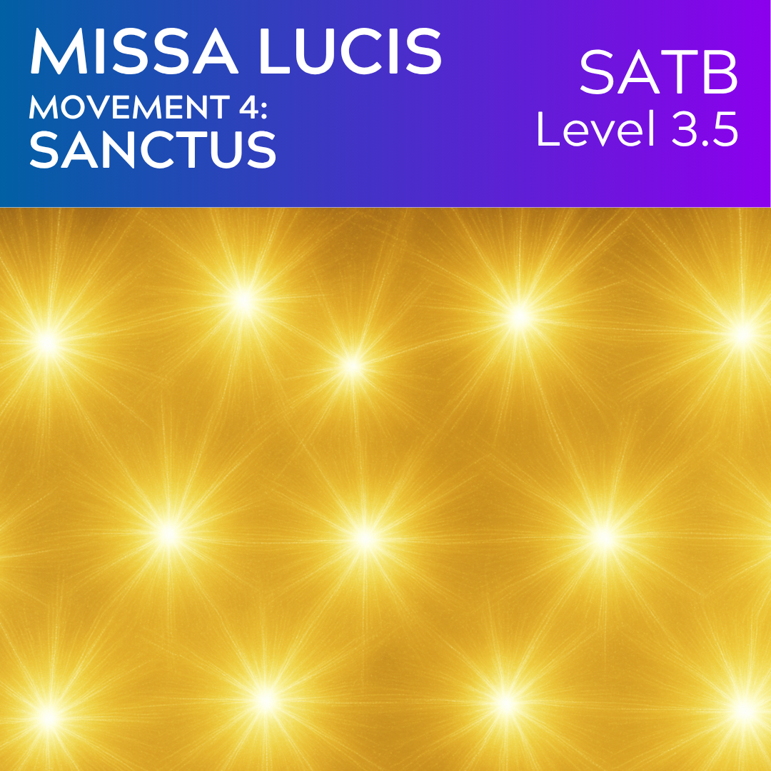Missa Lucis 4 - Sanctus (SATB - L3.5)