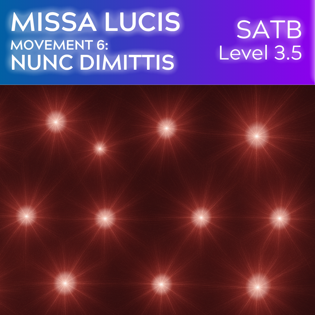 Missa Lucis 6 - Nunc Dimittis (SATB - L3.5)