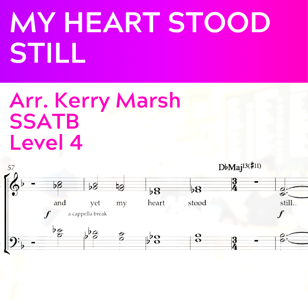 My Heart Stood Still (SSATB - L4)